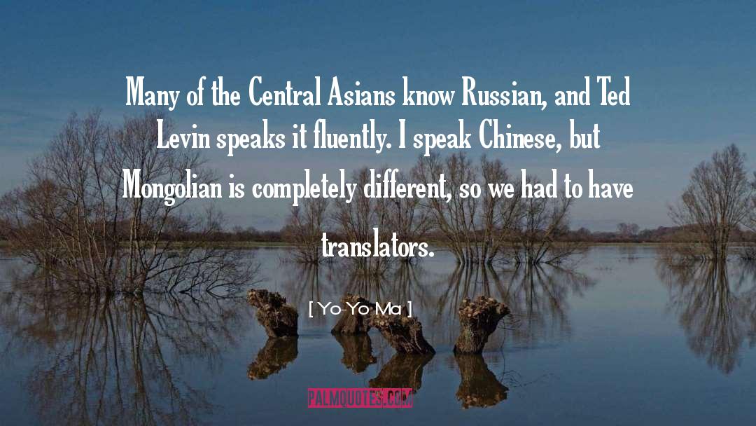 Yo-Yo Ma Quotes: Many of the Central Asians