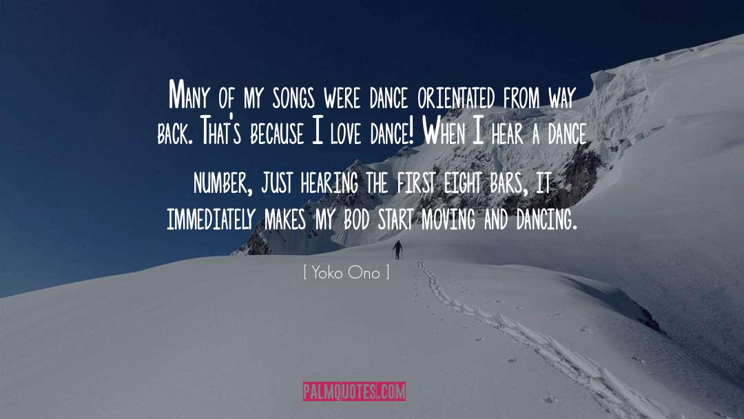 Yoko Ono Quotes: Many of my songs were