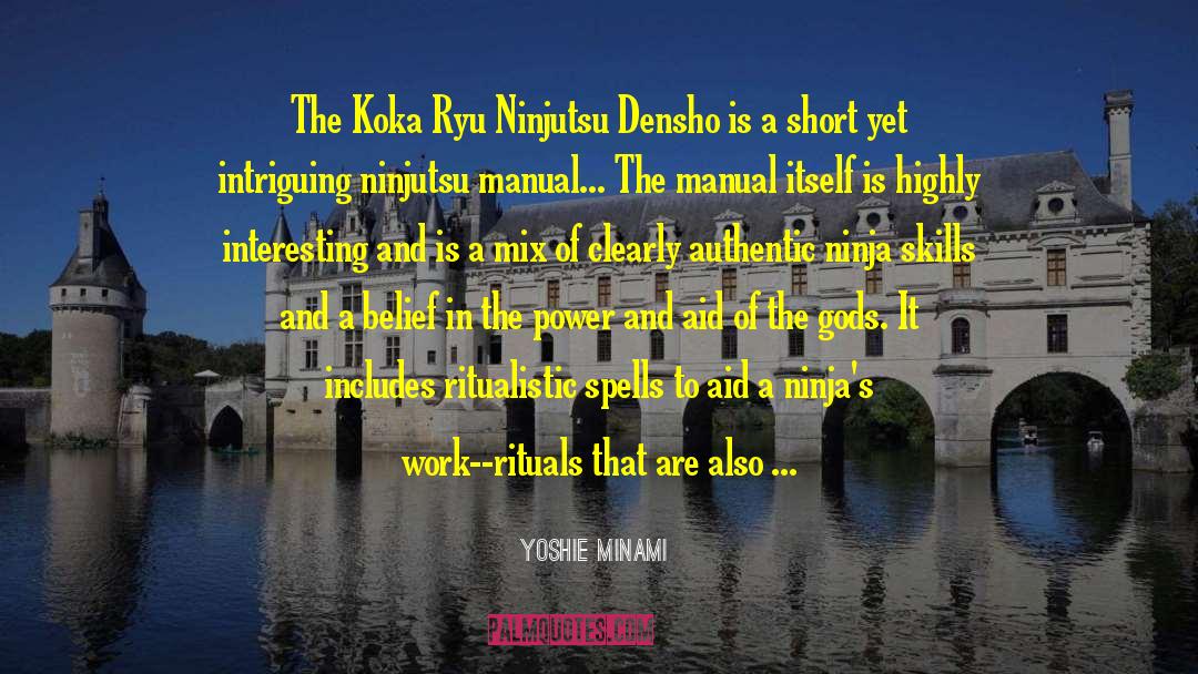 Yoshie Minami Quotes: The Koka Ryu Ninjutsu Densho