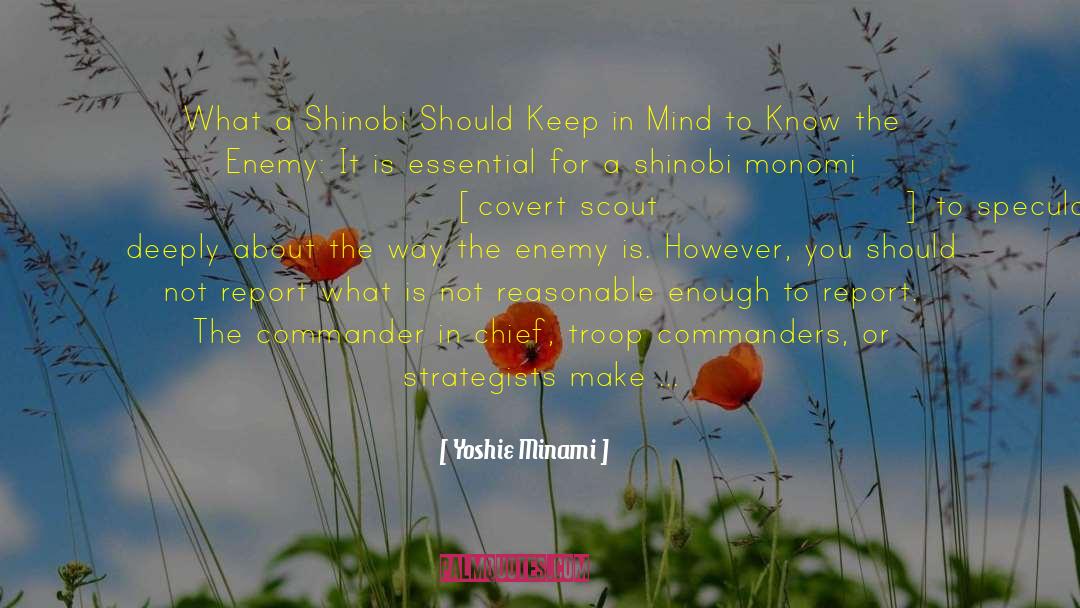 Yoshie Minami Quotes: What a Shinobi Should Keep