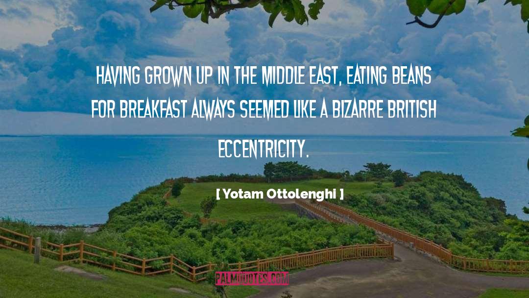 Yotam Ottolenghi Quotes: Having grown up in the