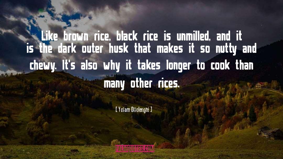 Yotam Ottolenghi Quotes: Like brown rice, black rice