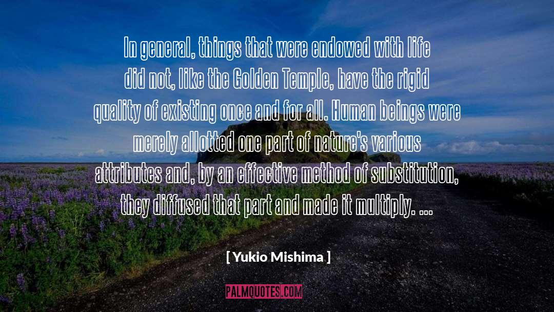 Yukio Mishima Quotes: In general, things that were