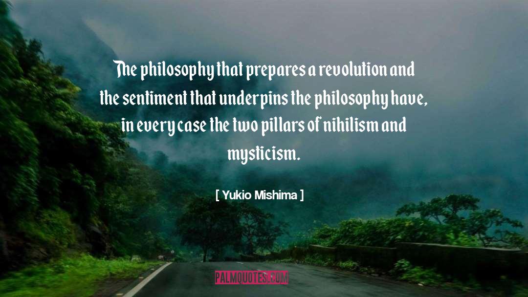 Yukio Mishima Quotes: The philosophy that prepares a