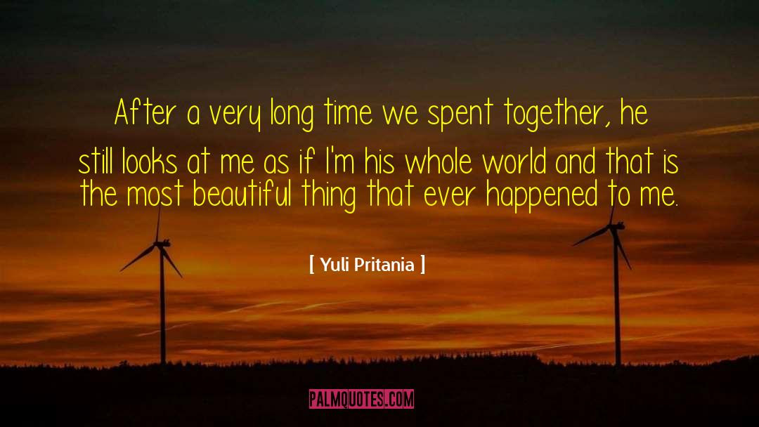 Yuli Pritania Quotes: After a very long time