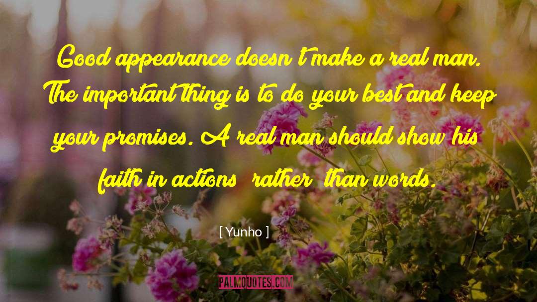 Yunho Quotes: Good appearance doesn't make a