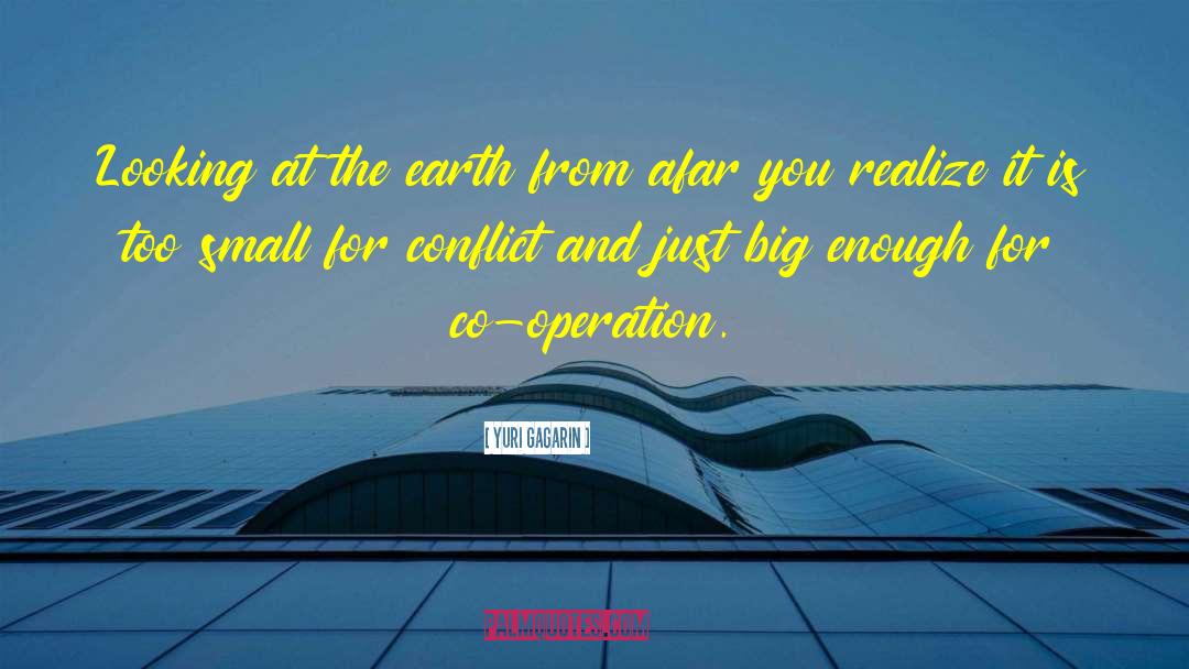 Yuri Gagarin Quotes: Looking at the earth from