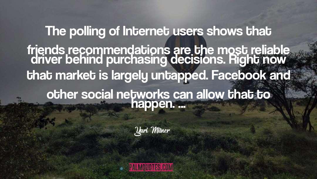 Yuri Milner Quotes: The polling of Internet users