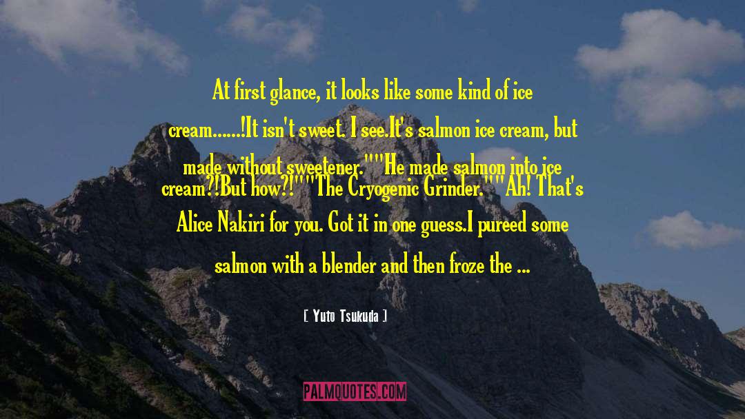 Yuto Tsukuda Quotes: At first glance, it looks