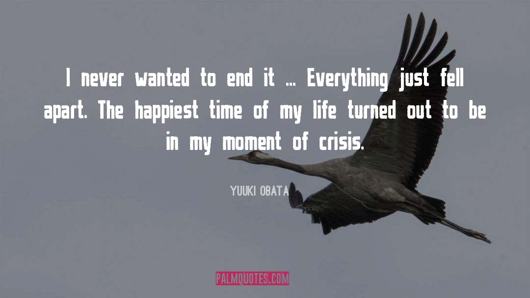 Yuuki Obata Quotes: I never wanted to end