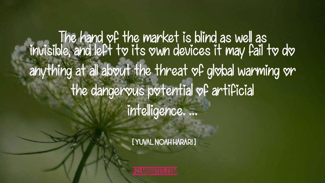 Yuval Noah Harari Quotes: The hand of the market