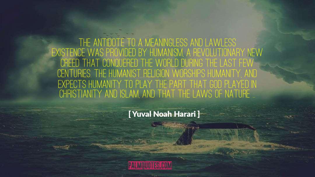 Yuval Noah Harari Quotes: The antidote to a meaningless