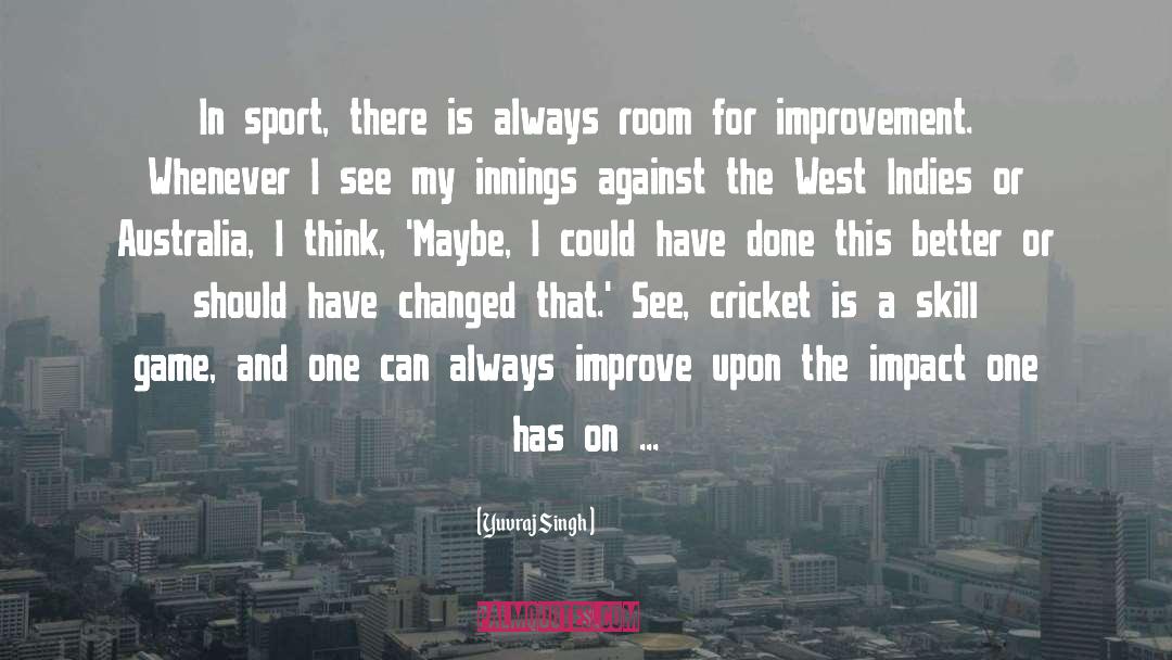 Yuvraj Singh Quotes: In sport, there is always
