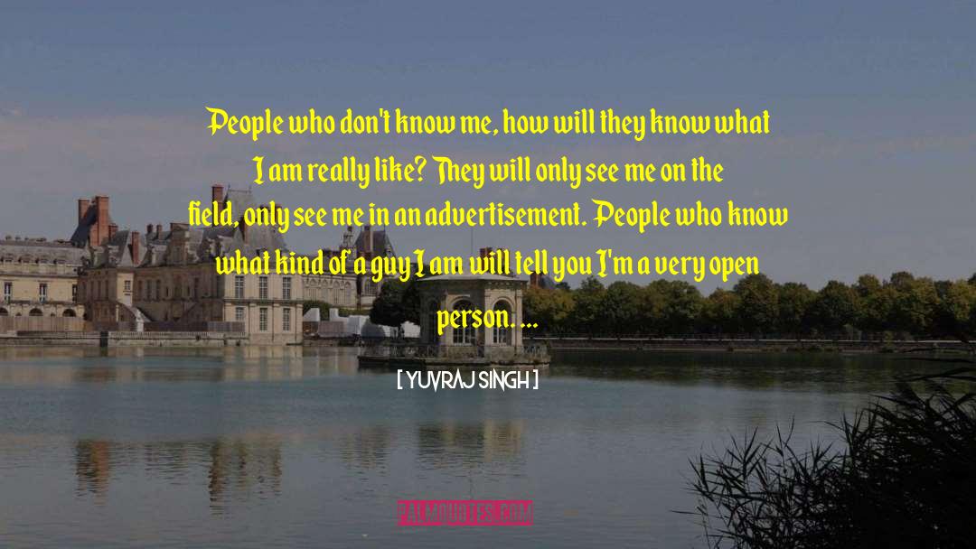 Yuvraj Singh Quotes: People who don't know me,