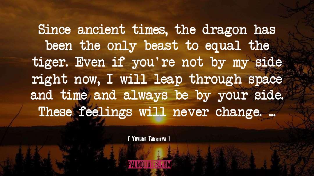 Yuyuko Takemiya Quotes: Since ancient times, the dragon
