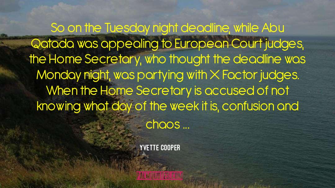 Yvette Cooper Quotes: So on the Tuesday night