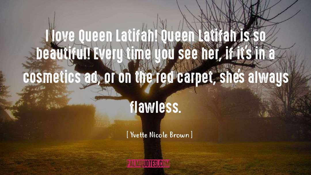 Yvette Nicole Brown Quotes: I love Queen Latifah! Queen