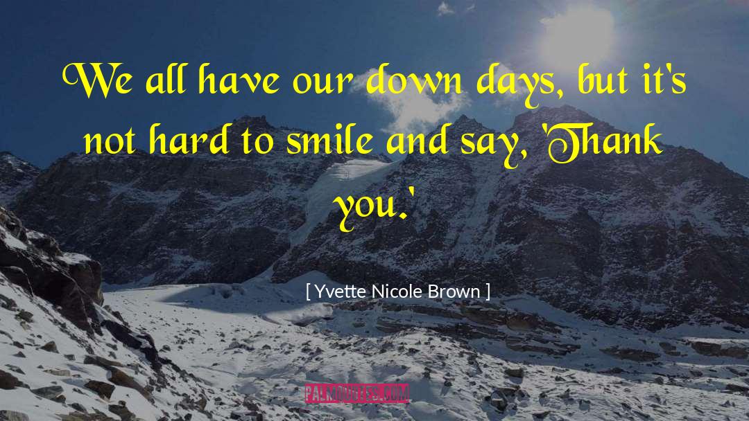 Yvette Nicole Brown Quotes: We all have our down