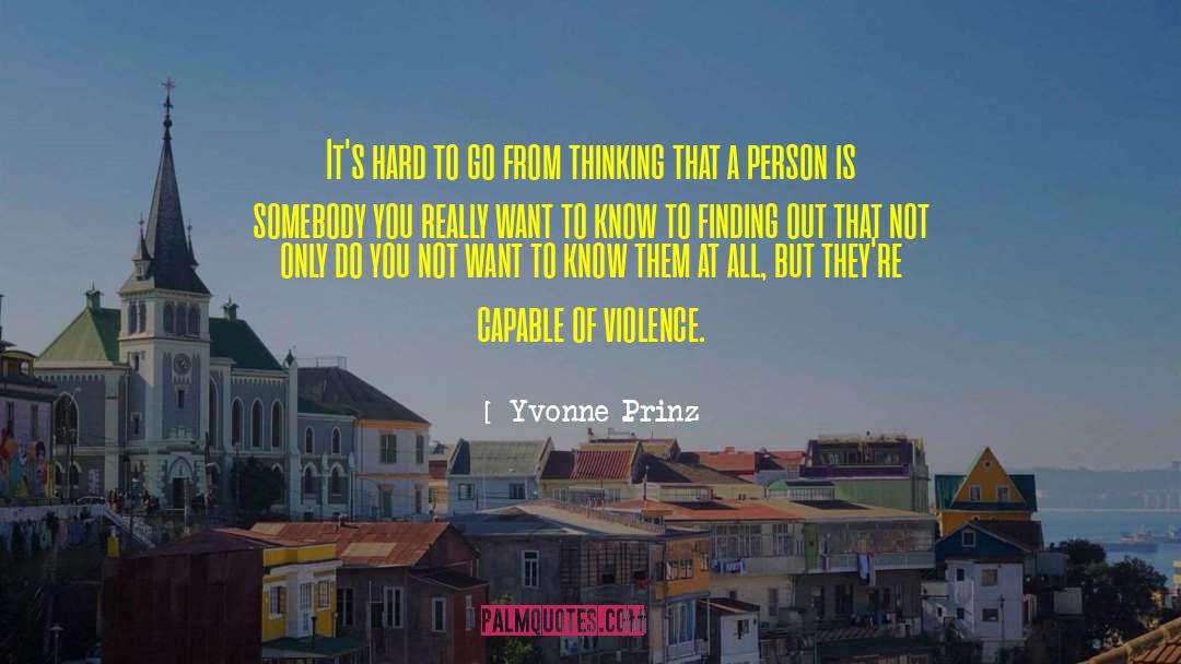 Yvonne Prinz Quotes: It's hard to go from
