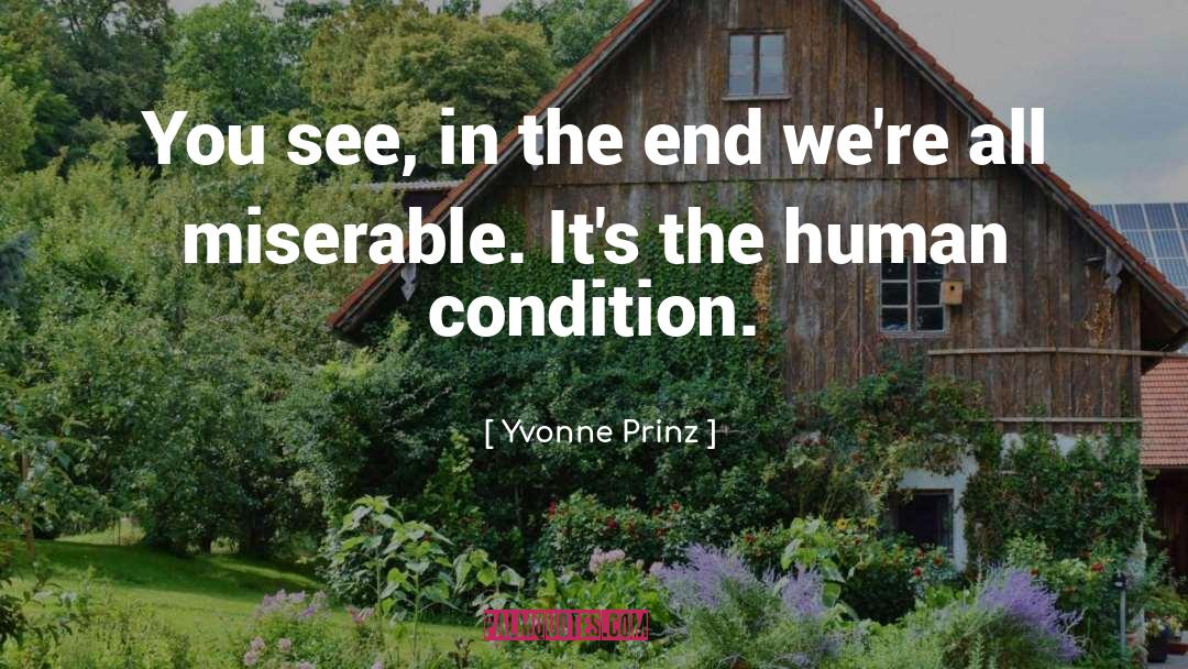 Yvonne Prinz Quotes: You see, in the end