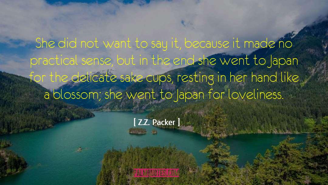 Z.Z. Packer Quotes: She did not want to