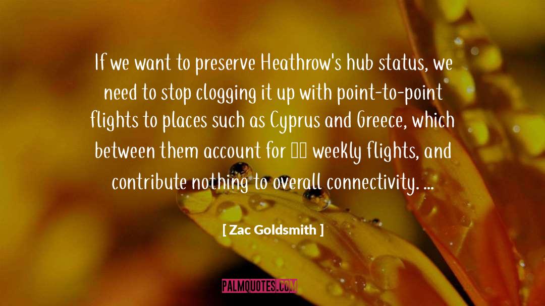 Zac Goldsmith Quotes: If we want to preserve