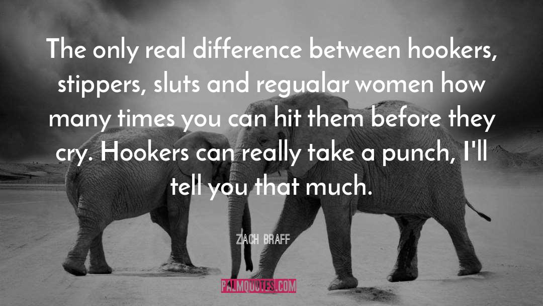 Zach Braff Quotes: The only real difference between