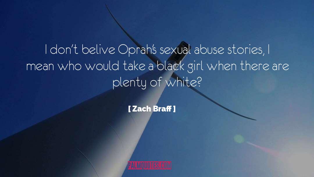 Zach Braff Quotes: I don't belive Oprah's sexual