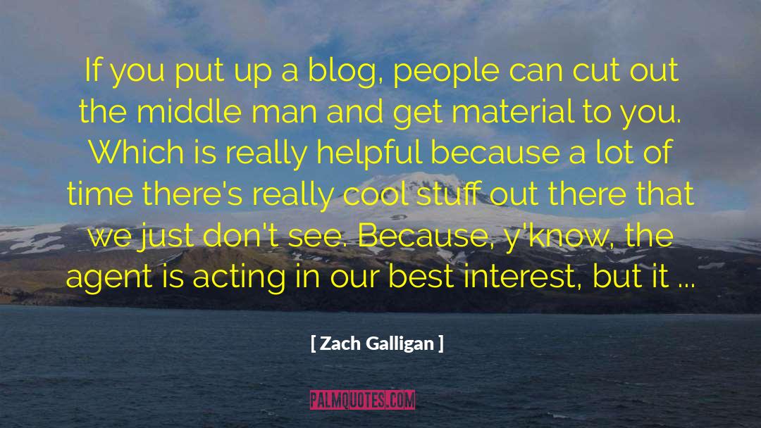 Zach Galligan Quotes: If you put up a