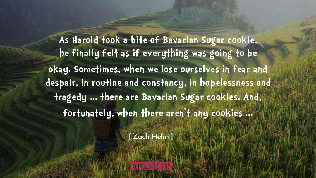 Zach Helm Quotes: As Harold took a bite