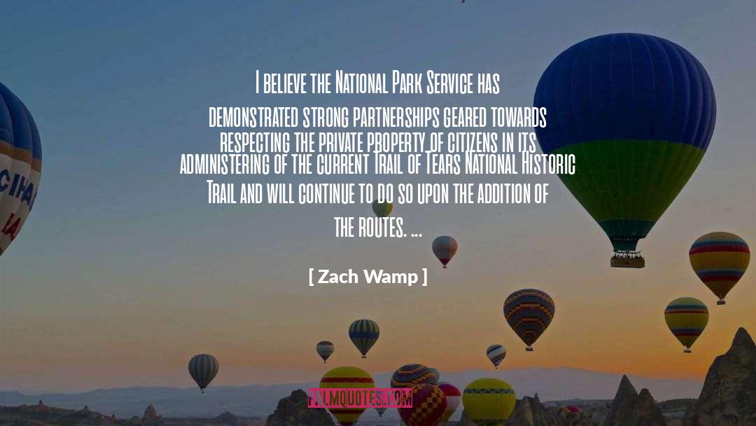 Zach Wamp Quotes: I believe the National Park