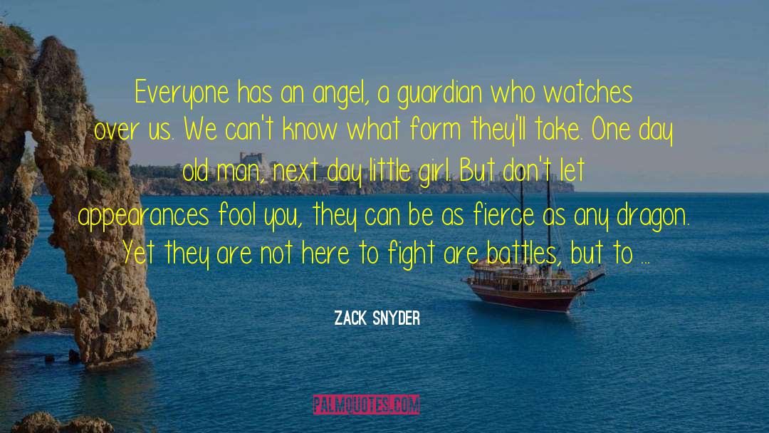 Zack Snyder Quotes: Everyone has an angel, a