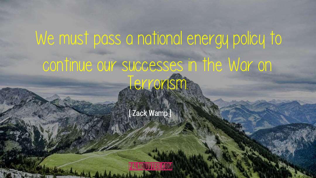 Zack Wamp Quotes: We must pass a national