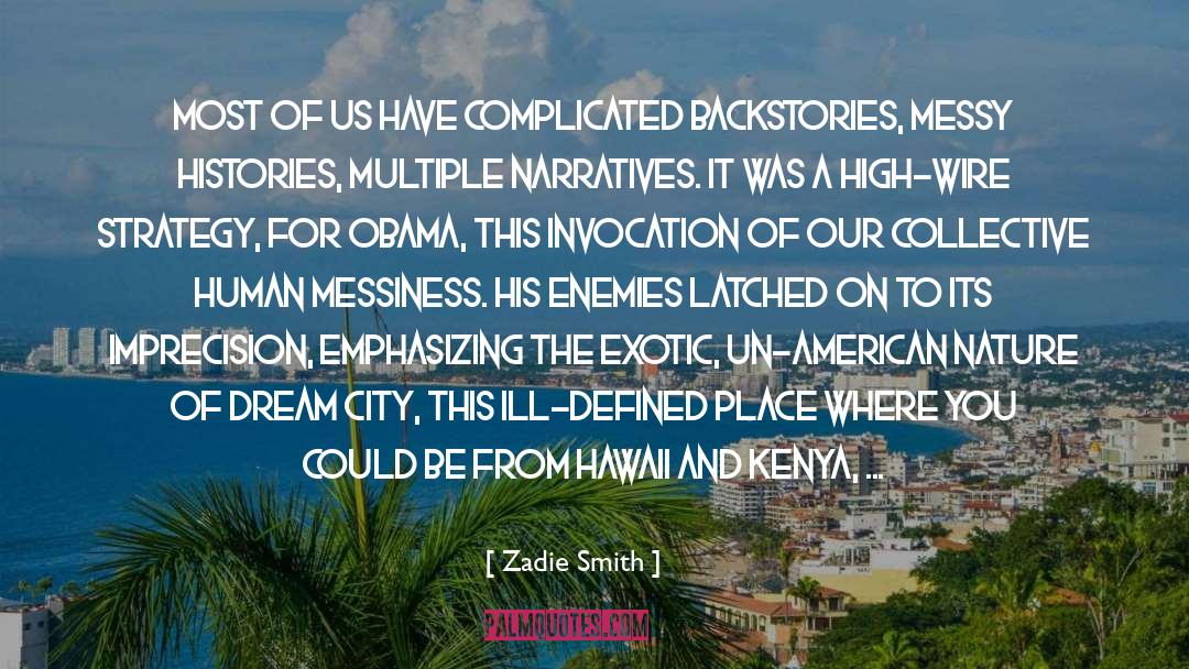 Zadie Smith Quotes: Most of us have complicated