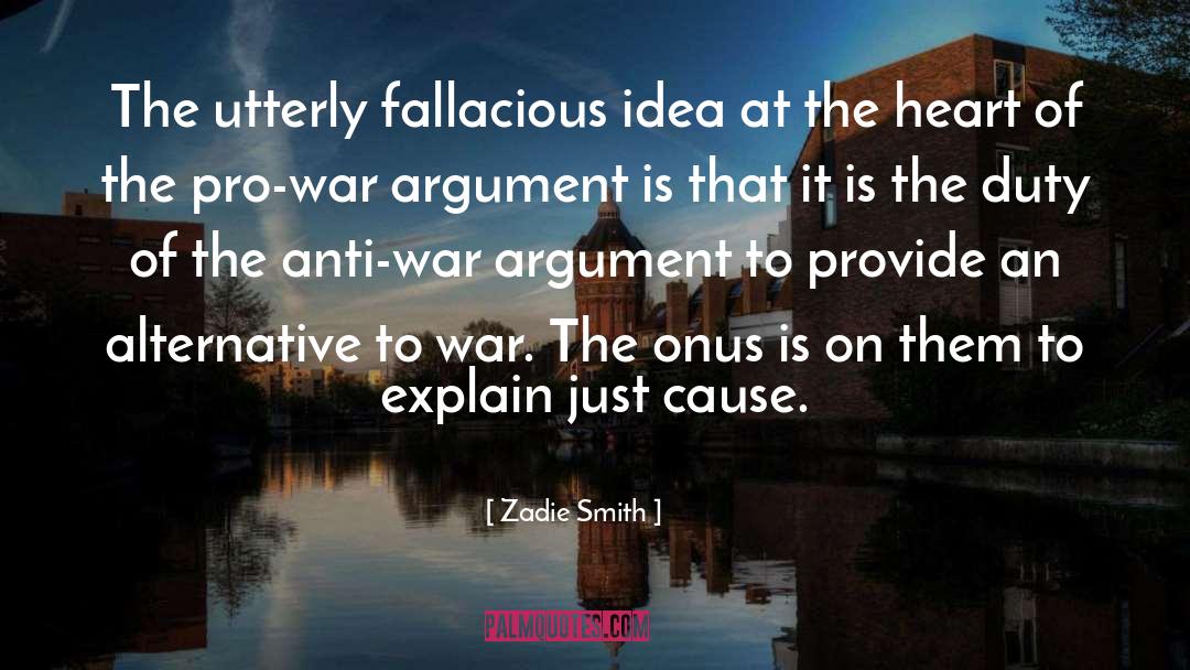 Zadie Smith Quotes: The utterly fallacious idea at