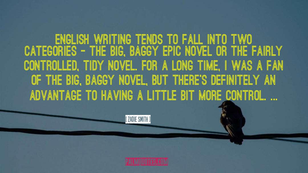 Zadie Smith Quotes: English writing tends to fall