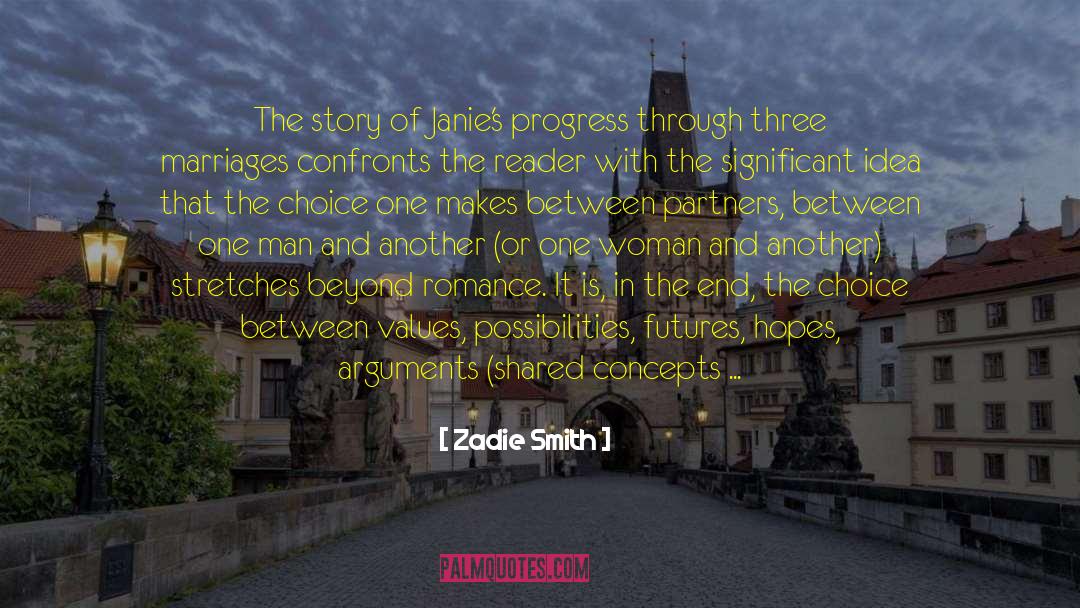 Zadie Smith Quotes: The story of Janie's progress