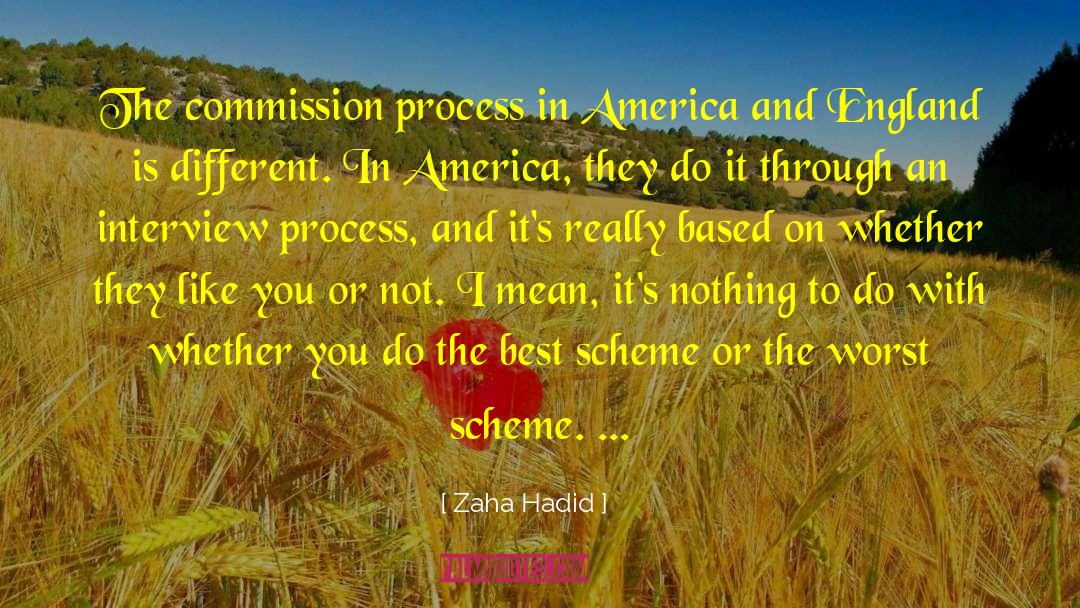 Zaha Hadid Quotes: The commission process in America