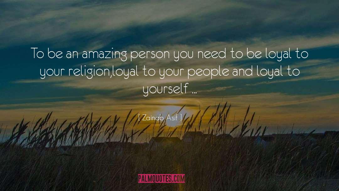 Zainab Asif Quotes: To be an amazing person