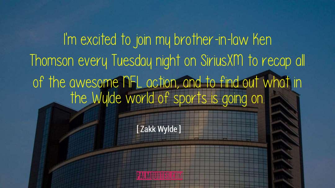 Zakk Wylde Quotes: I'm excited to join my