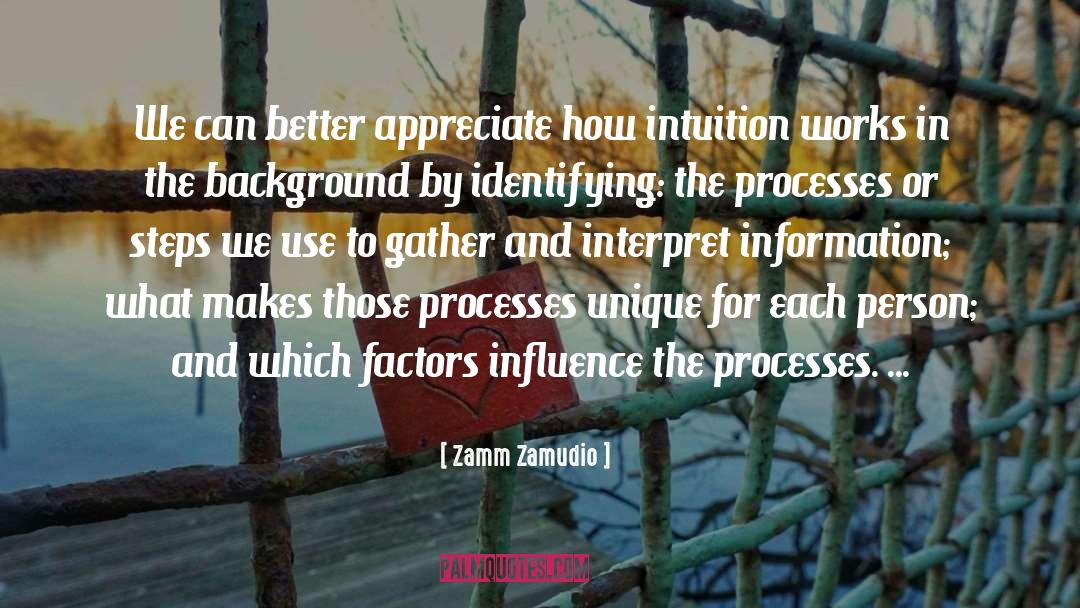 Zamm Zamudio Quotes: We can better appreciate how