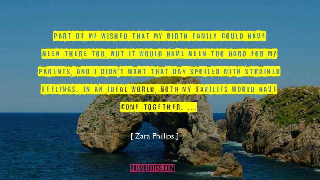 Zara Phillips Quotes: Part of me wished that