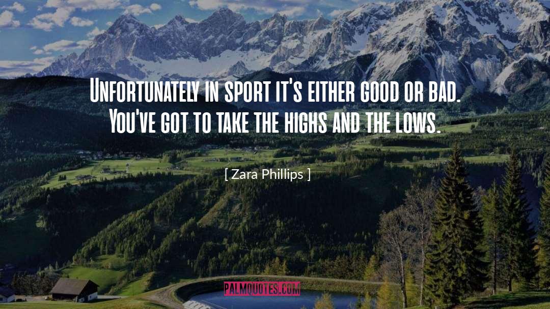 Zara Phillips Quotes: Unfortunately in sport it's either