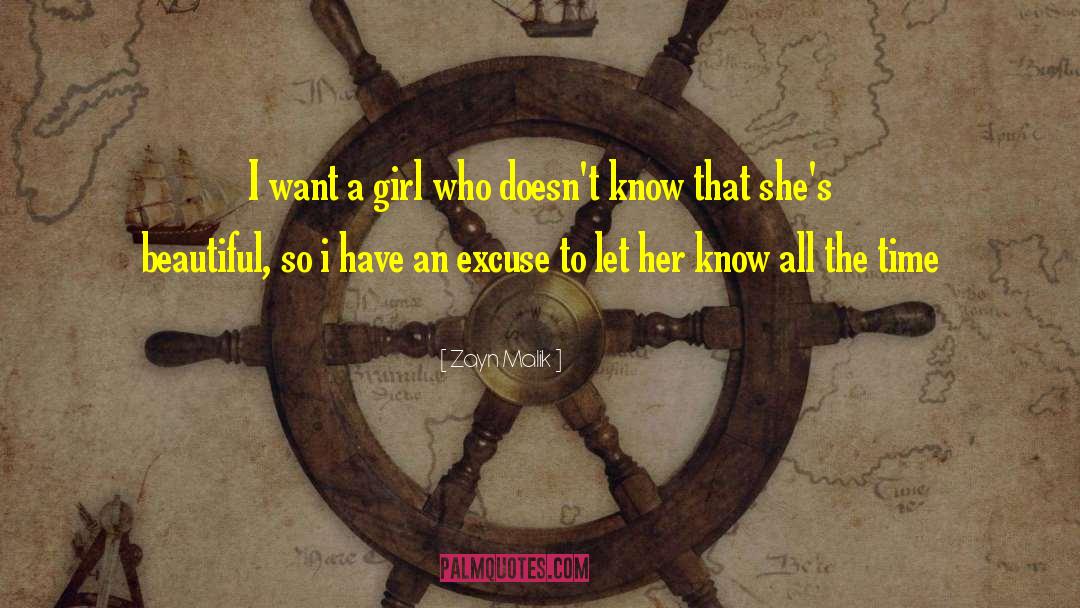 Zayn Malik Quotes: I want a girl who