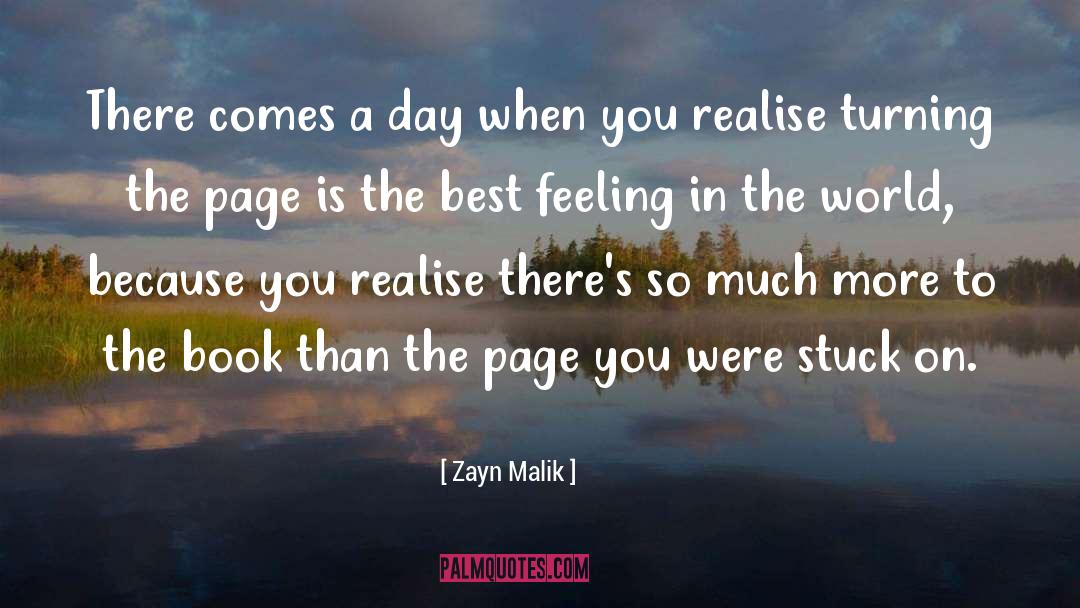 Zayn Malik Quotes: There comes a day when