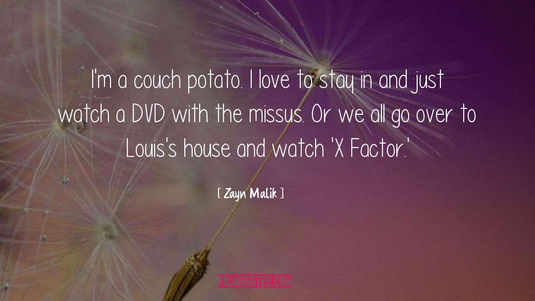 Zayn Malik Quotes: I'm a couch potato. I