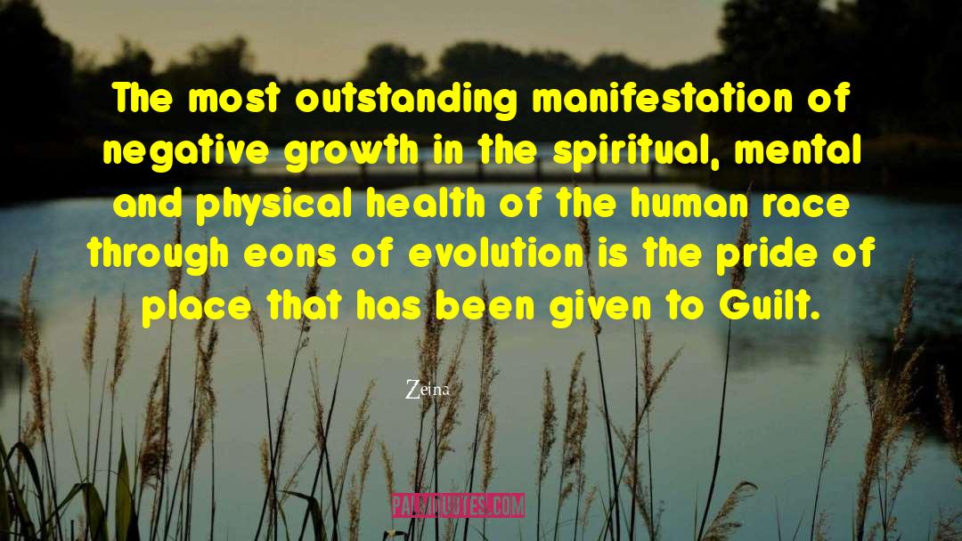 Zeina Quotes: The most outstanding manifestation of