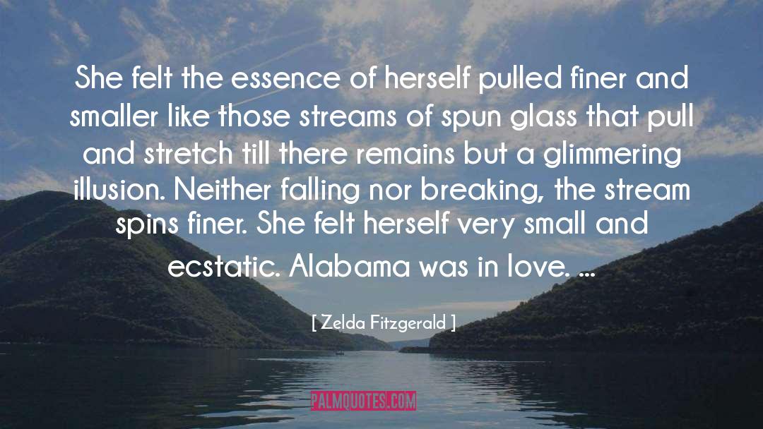 Zelda Fitzgerald Quotes: She felt the essence of
