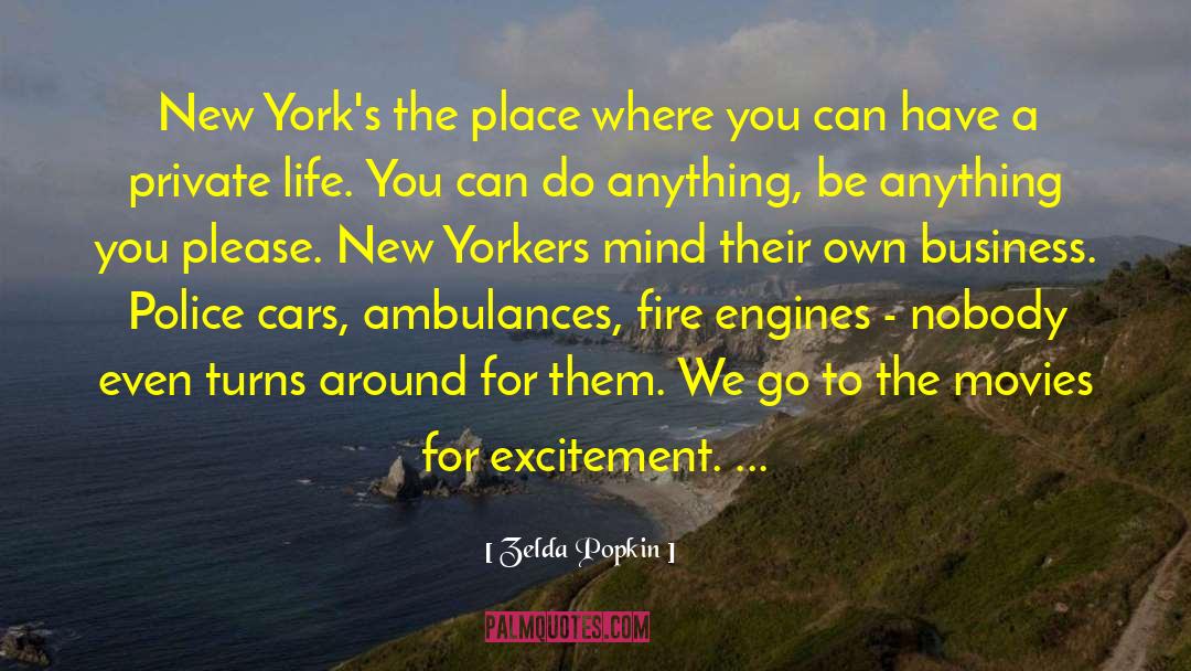 Zelda Popkin Quotes: New York's the place where