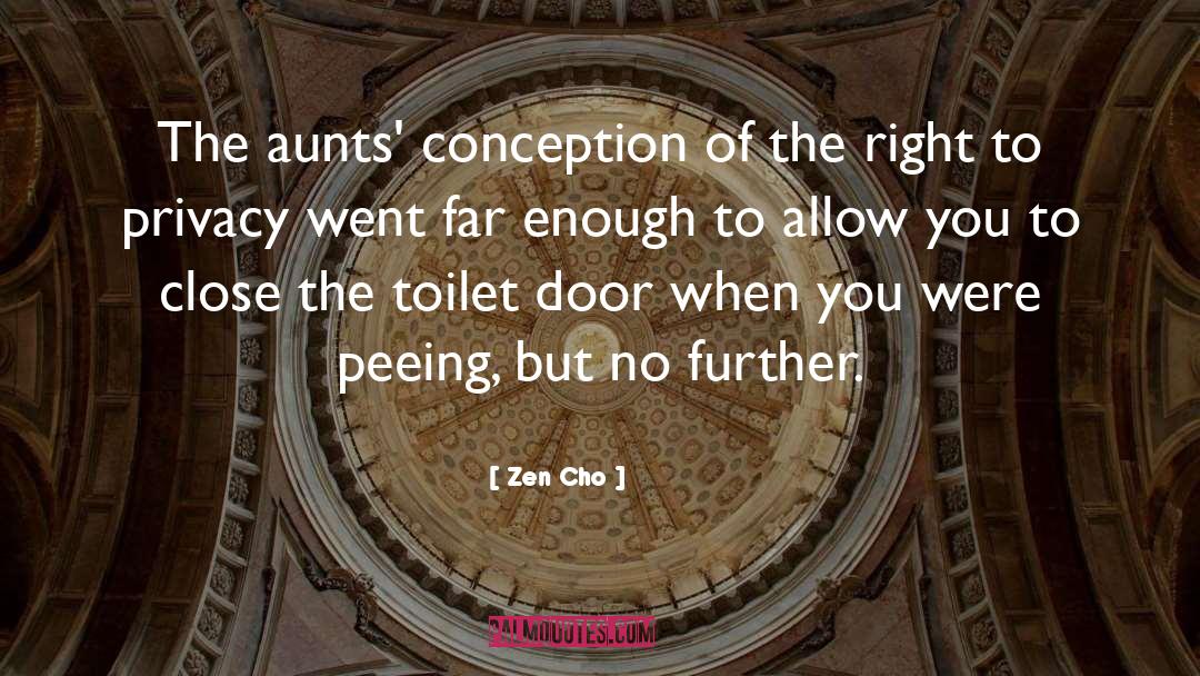 Zen Cho Quotes: The aunts' conception of the